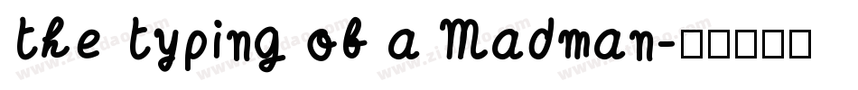 The Typing of a Madman字体转换